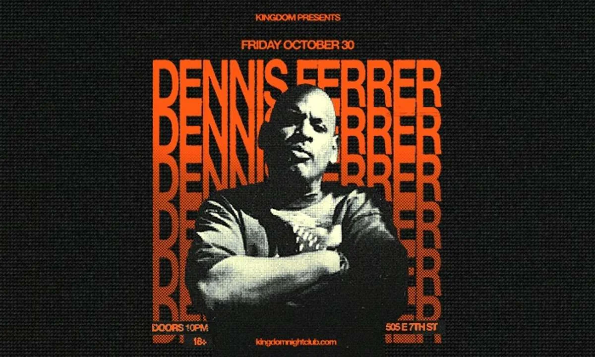 Dennis Ferrer: Halloween Eve at Kingdom