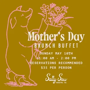 Mother's Day Brunch At Salty Sow